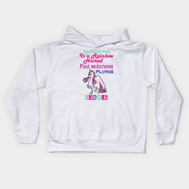 My Other Ride is a Unicorn Kids Hoodie by OfficialTeeDreams